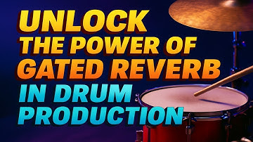 Unlock Gated Reverb Secrets for Epic Drum Production! 🎶🔥 Transform Your Tracks Today!