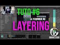 Tuto 6 la technique du layering 