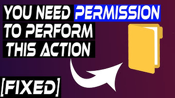 You need permission to perform this action Windows 10/Windows 7 /Windows 8.1