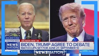 Biden, Trump agree to June, Sept. debates | NewsNation Now