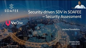 VicOne/Trend Micro : Security-driven SDV in SOAFEE