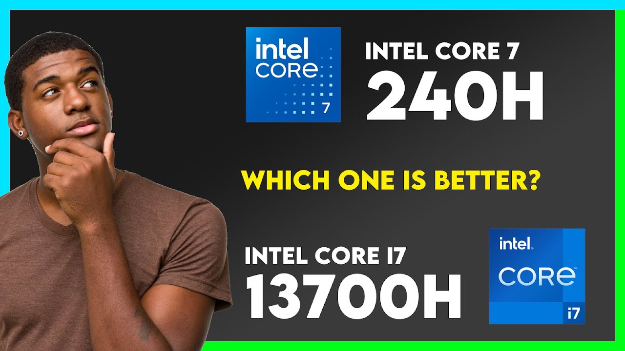 Intel Core 7 240H vs Intel Core i7 13700H Comparison - YouTube