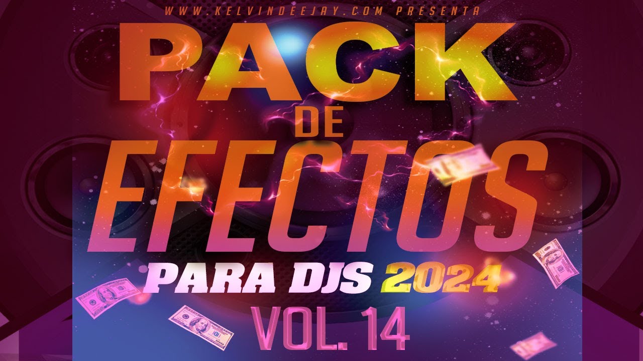 El Pack de Efectos de Sonido para DJs Vol.14 El Pack de Efectos de Sonido para DJs Vol.14