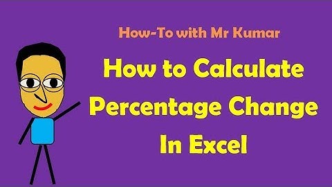 How to Calculate Percentage Change in Excel