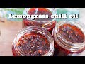 lemongrass chili oil វិធីធ្វេីសាតេម្ទេស Ớt sa tế