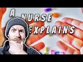 A nurse explains why hes so negative about medicine