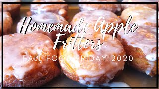 Homemade Apple Fritters || FALL FOOD FRIDAY 2020