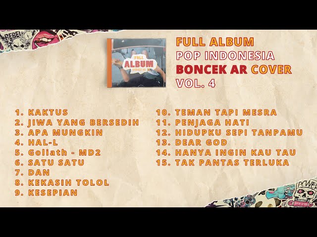 FULL ALBUM LAGU POP INDONESIA BONCEK AR COVER VOL. 4 class=