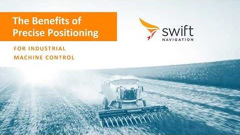 The Benefits of Precise Positioning for Industrial Machine Control