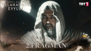 Kudüs Fatihi Selahaddin Eyyubi 9. Bölüm 2. Fragmanı l Gizli İttifak!