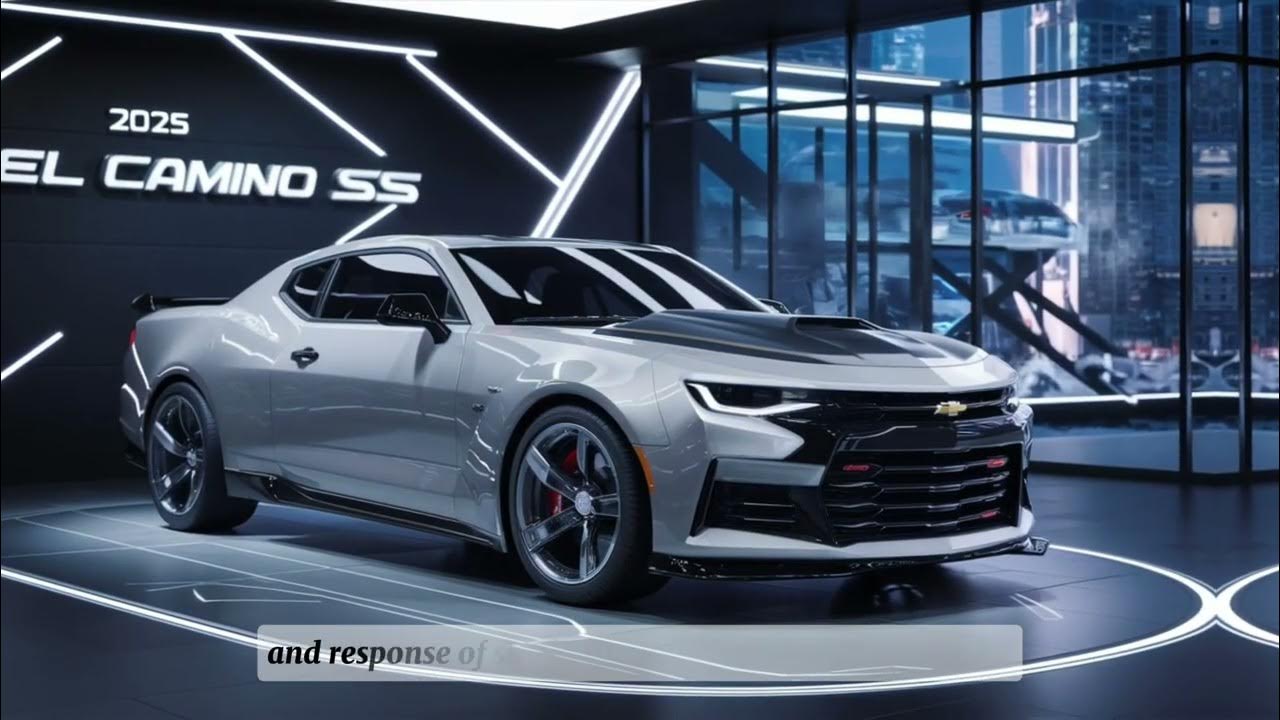 ."Unleash the Beast 2025 Chevy El Camino SS Revealed!" YouTube