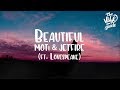 MOTi & JETFIRE - Beautiful (ft. Lovespeake) Lyric Video