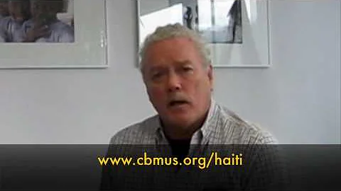 Haiti Earthquake: CBM Responds - Ron Nabors' Inter...