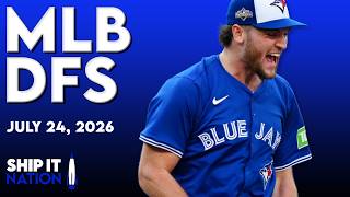 MLB DFS Process | DraftKings & FanDuel Picks, Plays & Slate Breakdown | Friday, 07/24/26