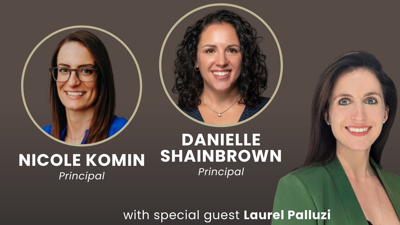 Inside Real Estate Law: Nicole Komin & Danielle Shainbrown hosted by Laurel Palluzi
