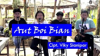 Aut Boi Nian - Cipt. Viky Sianipar (Cover Trio Akustik Project)