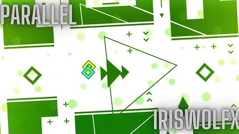"ParalleL" by iriswolfx [100%] (Hard) | Geometry Dash