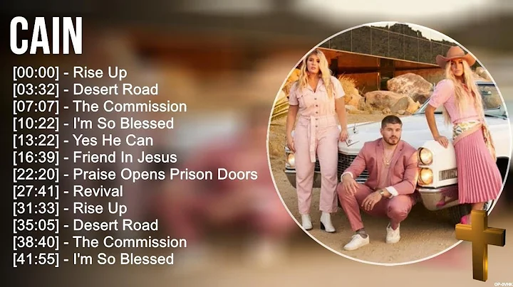 C A I N Greatest Hits ~ Top Praise And Worship Songs