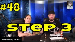 How to work Step 3 (The steps we took) #48