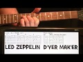 Led Zeppelin D'yer Mak'er Guitar Tab & Chords Lesson