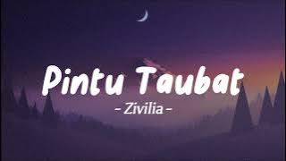 Pintu Taubat - Zivilia