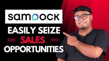 Samdock Review | Easily Seize Sales Opportunities