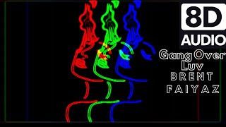 Download Lagu Gang Over Luv -Brent Faiyaz (8D AUDIO) MP3
