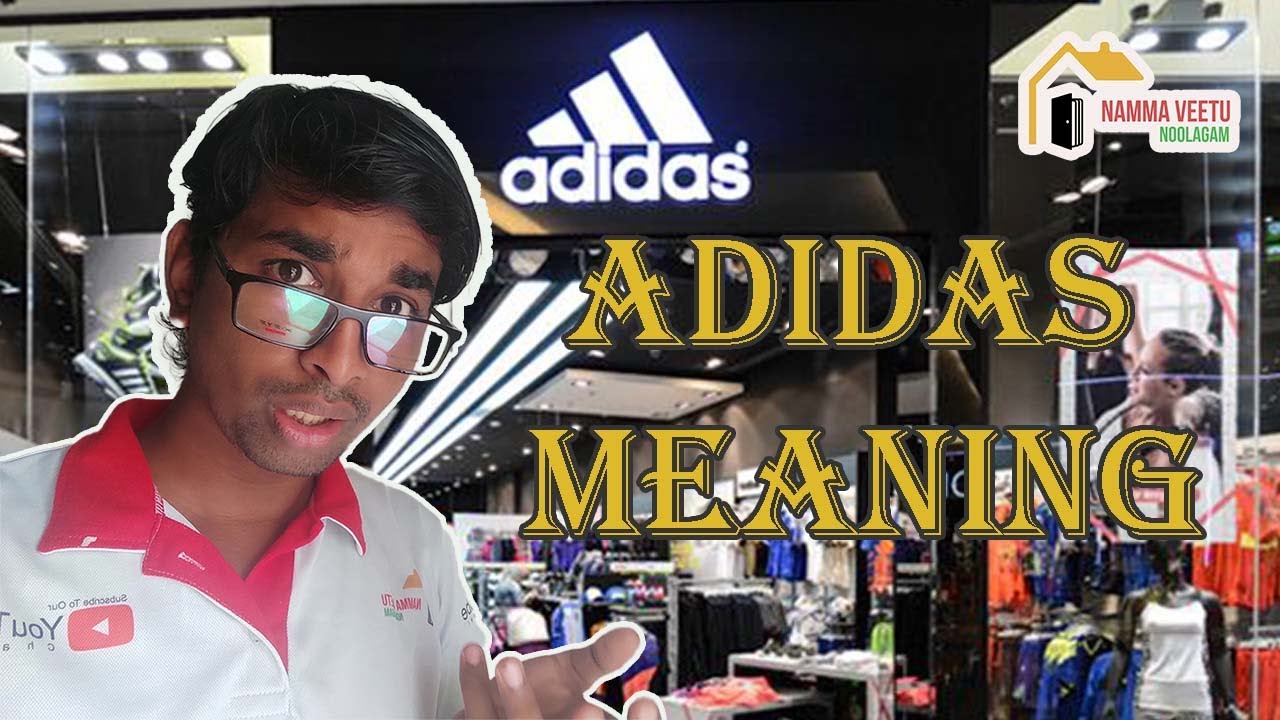 ADIDAS Meaning | Tamil | @Namma Veetu 