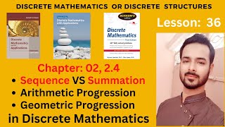 Lesson 36: Sequence vs Summation | Arithmetic Progression | Geometric Progression,