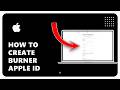 How To Create Burner Apple ID: Step by Step Setup Guide
