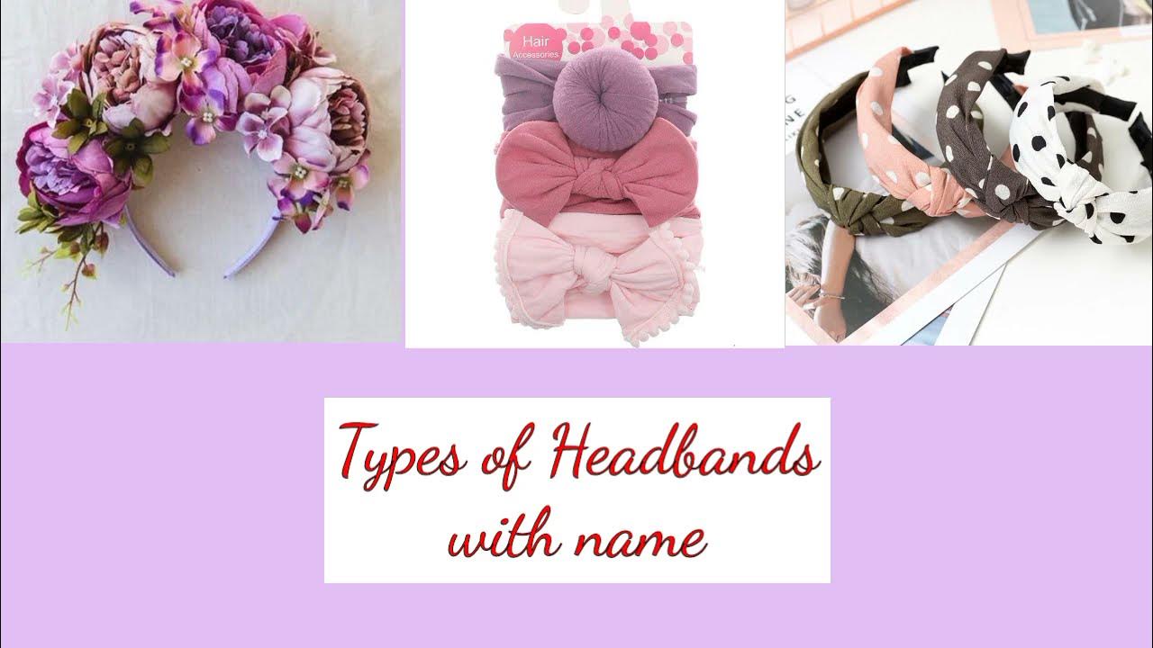 Types of headbands with name//Different Types of trending headbands