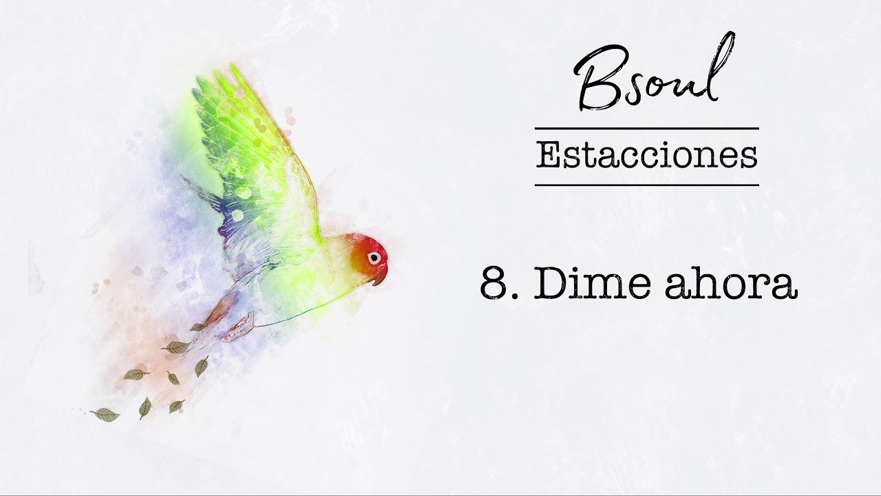 Bsoul - 08. Dime ahora (Prod. Mad Mike)
