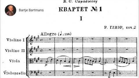Reinhold Glière - String Quartet No. 1, Op. 2 (1899)