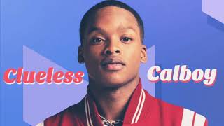 Clueless - Calboy ( Official Audio)