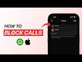 How To Block Calls On WhatsApp?