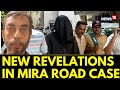 Mira road murder case  big  revelations in the mumbai murder mystery  english news