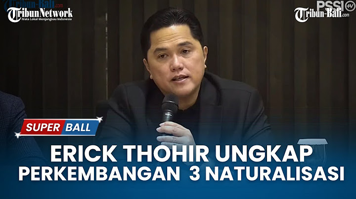 Erick Thohir Ungkap Perkembangan Naturalisasi Ole Romeny, Mitchel Bakker, dan Jairo Riedewald