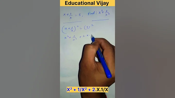 if x+1/x=5| find x²+1/x²| If X+1/X=5 then find X^2+1/X^2| #shorts | #mathstricks