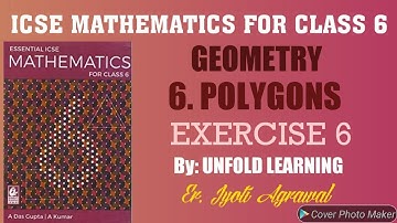 ICSE||Mathematics||Class 6||A Das Gupta||Solutions||Geometry||6-Polygons||Exercise 6