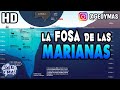 La Fosa de las Marianas 🌊 | Marianas Trench