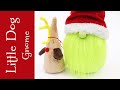 Sew Little Dog CHRISTMAS GNOME: Free Pattern! Detailed Instructions! Super cute and fun to make!