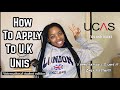 How to Apply to UK 🇬🇧 Universities  | UCAS | Step by Step | International Student Edition