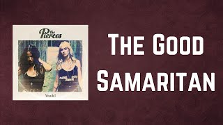 The Pierces - The Good Samaritan (Lyrics)