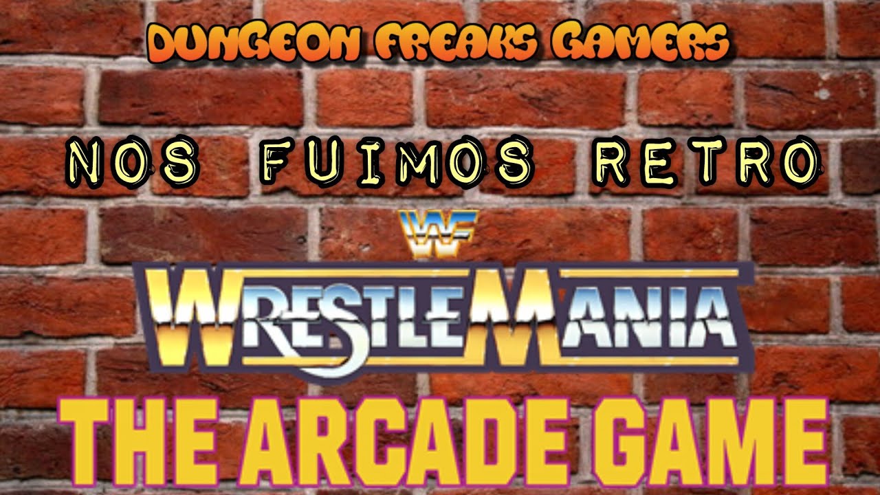 Nos fuimos Retro. WWF WrestleMania, The Arcade Game PS1