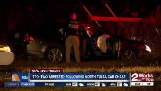 Two people arrested after overnight chase in North Tulsa
