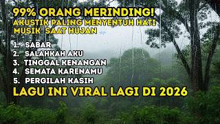 Download lagu 99,2% Orang Merinding! Musik Akustik Paling Menyentuh Hati Saat Hujan Turun! Bikin Baper !!