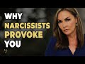 Why Narcissists Try to Provoke You (and How to Deal With It the RIGHT WAY)