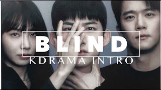 Kdrama intro : Blind