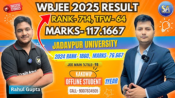 WBJEE 2025 Rank 714 Marks 117.1667 Rahul Offline Batch Student from Kakdwip | WBJEE 2025 Exam Result
