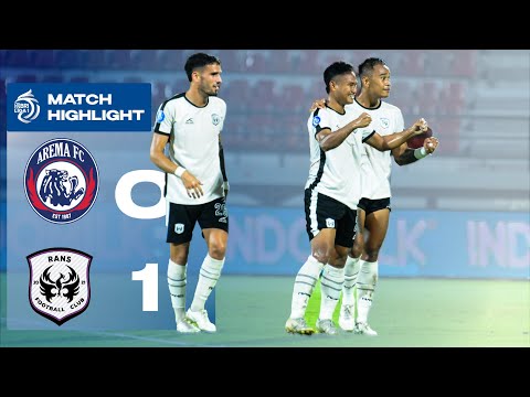 Highlights | AREMA FC VS RANS Nusantara FC | Pekan 8